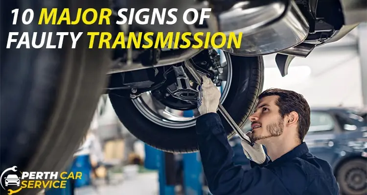 Signs Of Faulty Transmission
