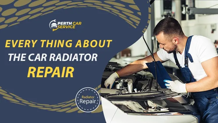 Know About The Car Radiator Repair